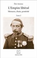 L’Empire liberal (2 vol)