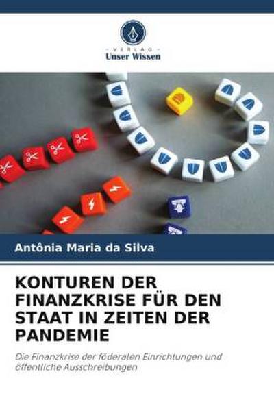KONTUREN DER FINANZKRISE FÜR DEN STAAT IN ZEITEN DER PANDEMIE