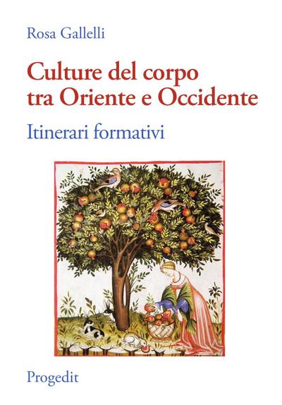 Culture del corpo tra Oriente e Occidente. Itinerari formativi