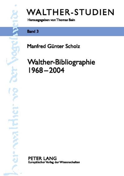 Walther-Bibliographie. 1968 - 2004