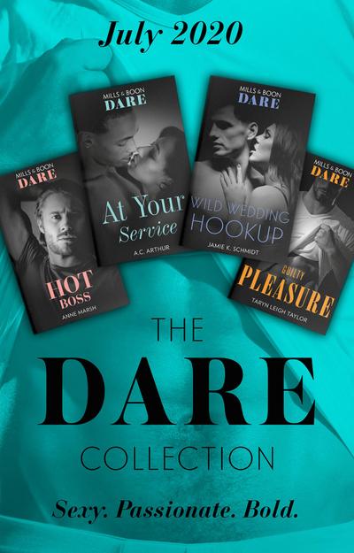 The Dare Collection July 2020: Hot Boss / Wild Wedding Hookup / At Your Service / Guilty Pleasure
