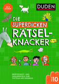 Die superdicken Rätselknacker - ab 8 Jahren (Band 10)