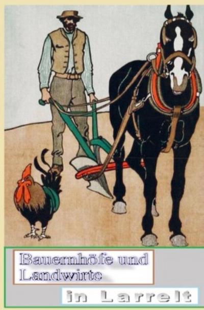 Bauernhöfe und Landwirte in Larrelt