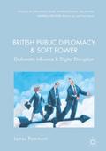 British Public Diplomacy and Soft Power