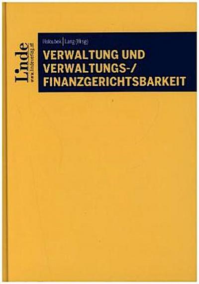 Verwaltung und Verwaltungs-/Finanzgerichtsbarkeit