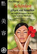 Schönheit pflegen und bewahren