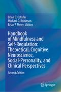Handbook of Mindfulness and Self-Regulation: Theoretical, Cognitive Neuroscience, Social-Personality, and Clinical Perspectives