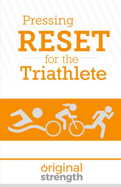 Pressing RESET for the Triathlete