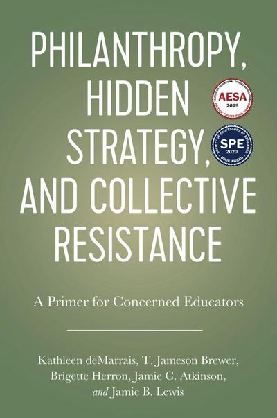 Philanthropy, Hidden Strategy, and Collective Resistance