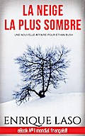 La neige la plus sombre