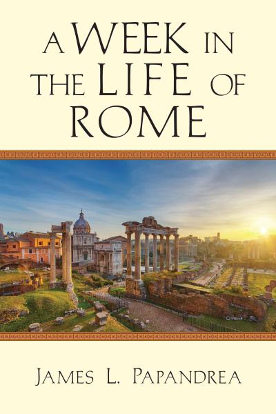Week in the Life of Rome