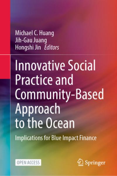 Innovative Social Practice and Community-Based Approach to the Ocean