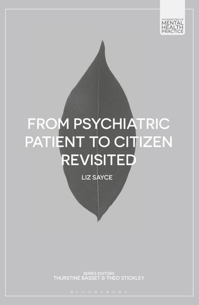 From Psychiatric Patient to Citizen Revisited