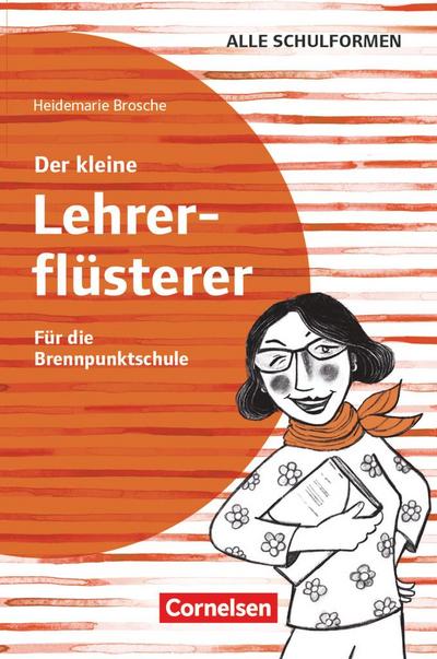 Der kleine Lehrerflüsterer - Für die Brennpunktschule