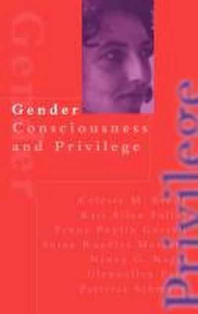 Gender Consciousness and Privilege