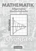 Mathematik - Allgemeine Hochschulreife: Technik