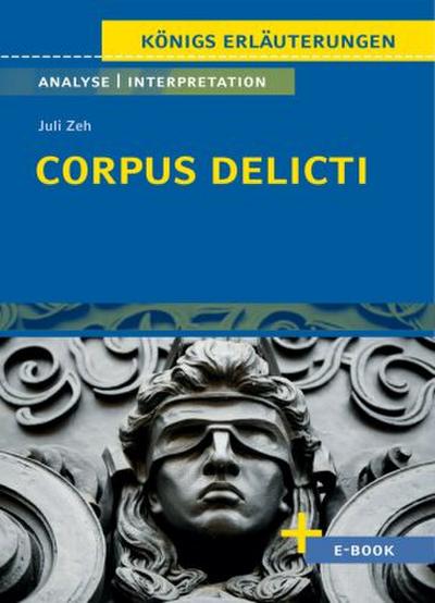 Corpus Delicti von Juli  Zeh - Textanalyse und Interpretation