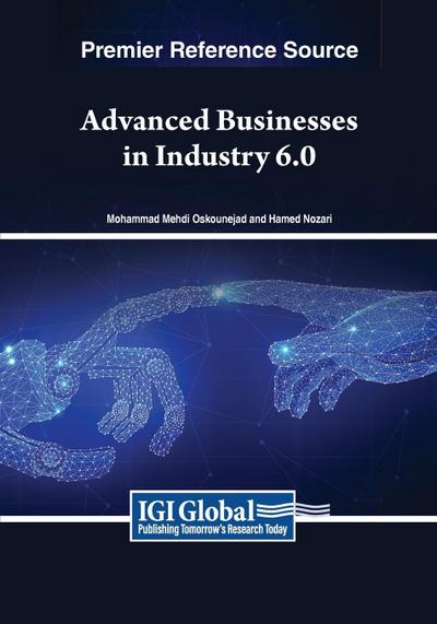 Advanced Businesses in Industry 6.0