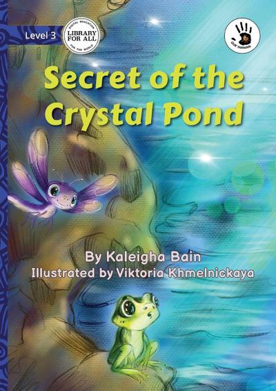 Secret of the Crystal Pond - Our Yarning