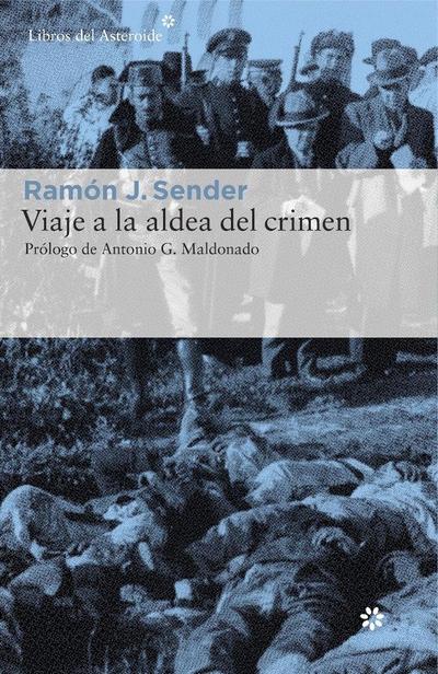 Viaje a la aldea del crimen : documental de Casas Viejas