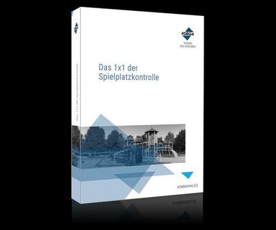 Das 1x1 der Spielplatzkontrolle. Print-Ausgabe