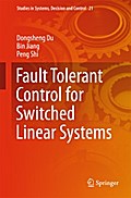 Fault Tolerant Control for Switched Linear Systems