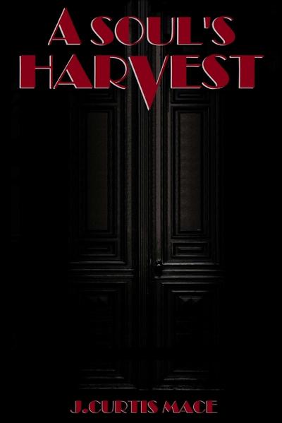 A Soul’s Harvest