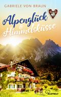 Alpenglück und Himmelsküsse