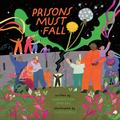 Prisons Must Fall