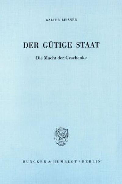 Der gütige Staat.