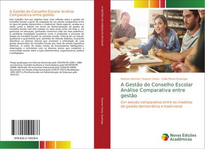 A Gestão do Conselho Escolar Análise Comparativa entre gestão