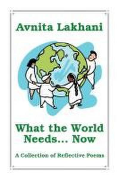 What the World Needs... Now