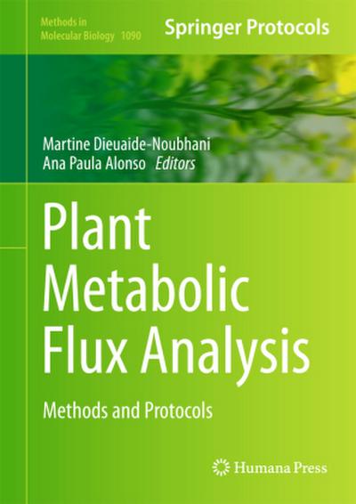 Plant Metabolic Flux Analysis