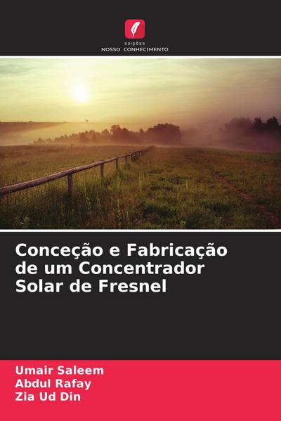 Conceção e Fabricação de um Concentrador Solar de Fresnel