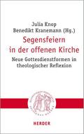 Segensfeiern in der offenen Kirche
