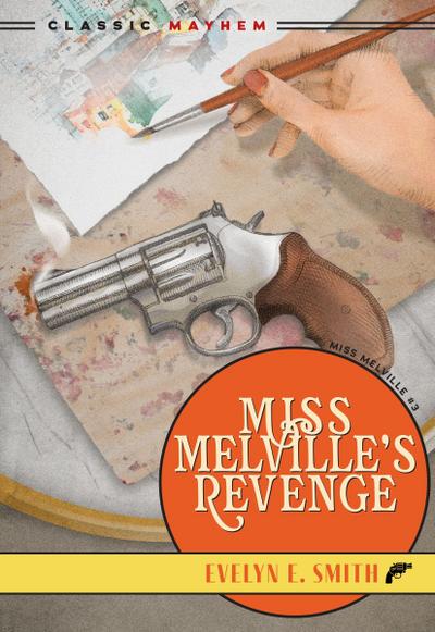 Miss Melville’s Revenge