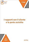 I rapporti con il cliente e la parte assistita
