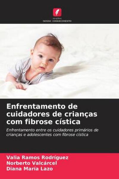 Enfrentamento de cuidadores de crianças com fibrose cística