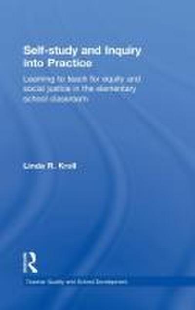 Self-study and Inquiry into Practice