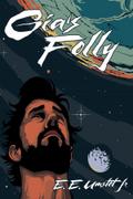 GIA’S FOLLY "The Chosen Champion"