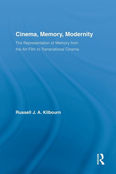 Cinema, Memory, Modernity