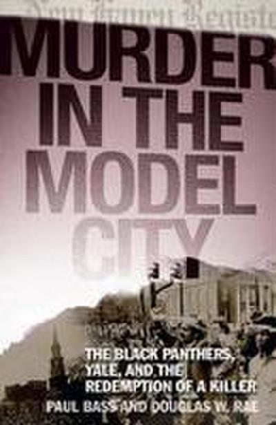 Murder in the Model City