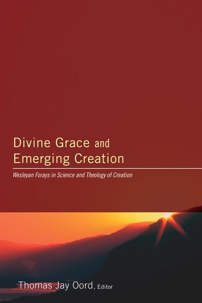 Divine Grace and Emerging Creation