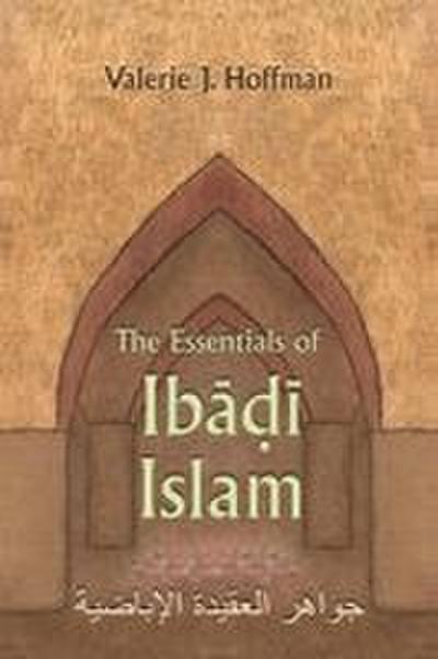 The Essentials of Ibadi Islam
