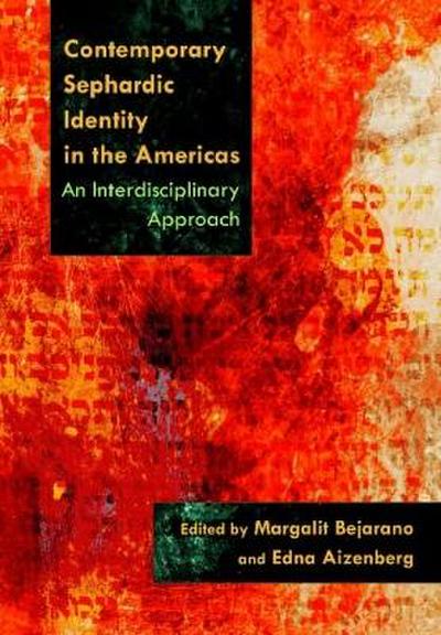 Contemporary Sephardic Identity in the Americas