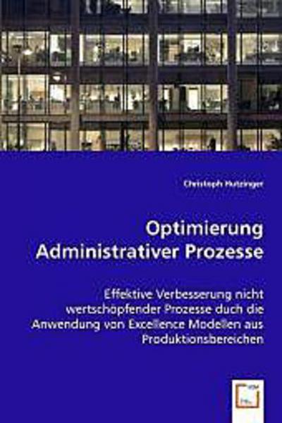 Optimierung Administrativer Prozesse