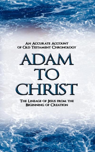 Adam to Christ