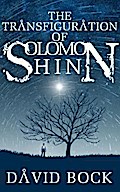 The Transfiguration of Solomon Shinn
