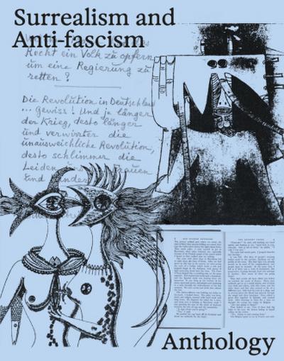 Surrealism and Anti-Fascism: Art as Resistance - Exhibition Catalogue for the award-winning exhibition at the Lenbachhaus in Munich. AICA awards ’Special Exhibition’