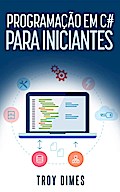 Programação em C# Para Iniciantes